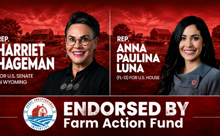  Farm Action Fund Congratulates Endorsees Anna Paulina Luna and Harriet Hageman for Primary Victories